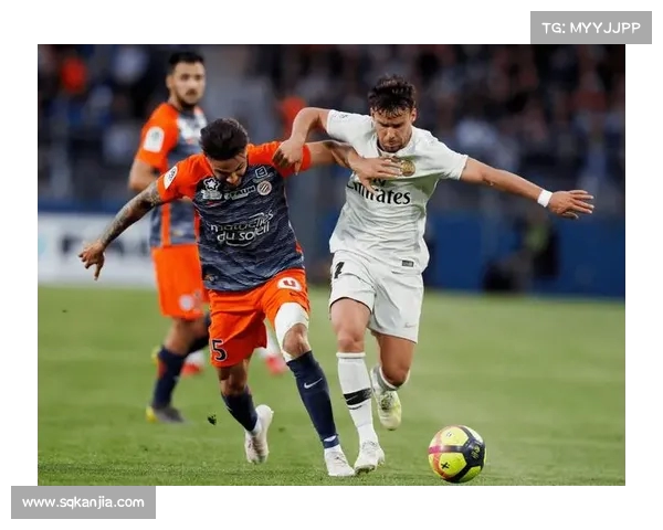 法甲:巴黎圣日耳曼稳扎稳打,-胜蒙彼利埃 法甲:巴黎圣日耳曼稳扎稳打,-胜蒙彼利埃