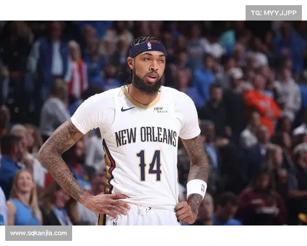 交易风波中的英格拉姆:墨菲谈心情低落,强调这是篮球生意的一部分 交易风波中的英格拉姆:墨菲谈心情低落,强调这是篮球生意的一部分